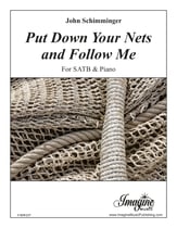 Put Down Your Nets and Follow Me SATB choral sheet music cover